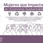 Mujeres de Impacto inicia nueva temporada rescatando emprendimientos ligados al medioambiente y sustentabilidad , Diario La Tribuna