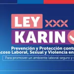 Ley Karin: ¿Quién vela por la Prevención del Acoso y la Violencia en el Trabajo?, Cedida