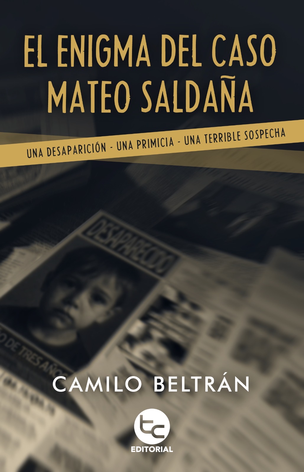 El Enigma del caso Mateo Saldaña / cedida
