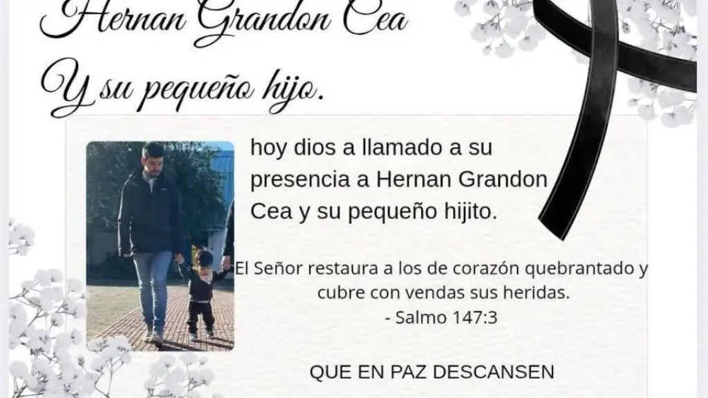 Las víctimas corresponden a Hernán Grandón y su hijo de dos años, información confirmada por el municipio., Redes sociales