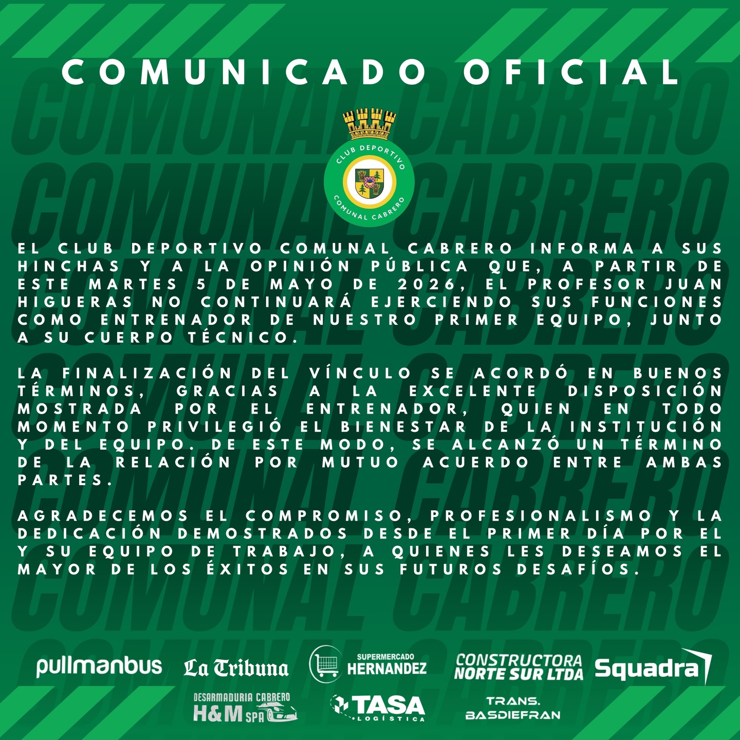 Una declaración en la que se deja ver los buenos términos en que el club llegó con el ahora, ex técnico de Comunal Cabrero / La Tribuna