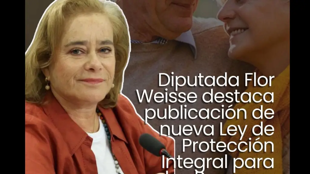 Diputada Flor Weisse destaca publicación de nueva Ley de Protección Integral para las Personas Mayores.