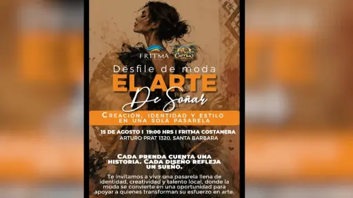 El Arte de Soñar: Desfile de moda con identidad local llega a Fritma Costanera en Santa Bárbara