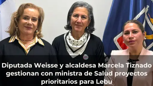 Diputada Weisse y alcaldesa Marcela Tiznado gestionan con ministra de Salud proyectos prioritarios para Lebu